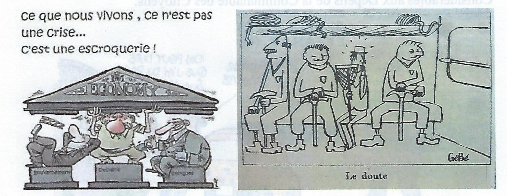 F4     Ce que nous vivons  ce n est pas une Crise    C est une Escroquerie   Le Doute nous parait Mince